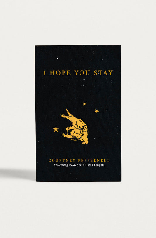 I Hope You Stay - Book with Autograph by Courtney Peppernell