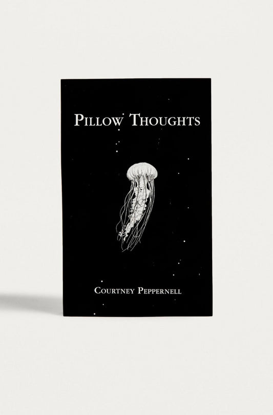 Pillow Thoughts - Book with Autograph by Courtney Peppernell