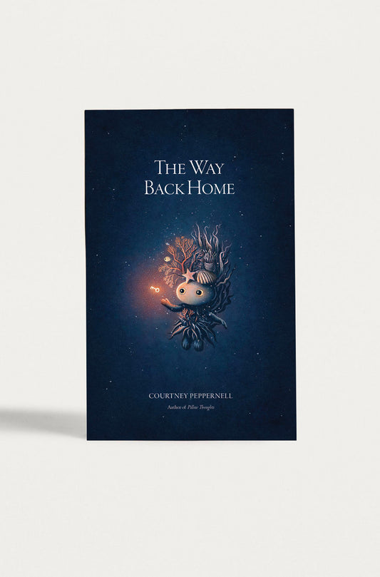 The Way Back Home - Book with Autograph by Courtney Peppernell